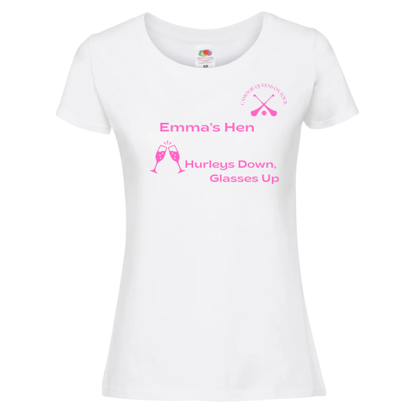 "Hurleys Down, Glasses Up” Hen Party T-Shirt – White Cotton Ladies Fit - Image 4