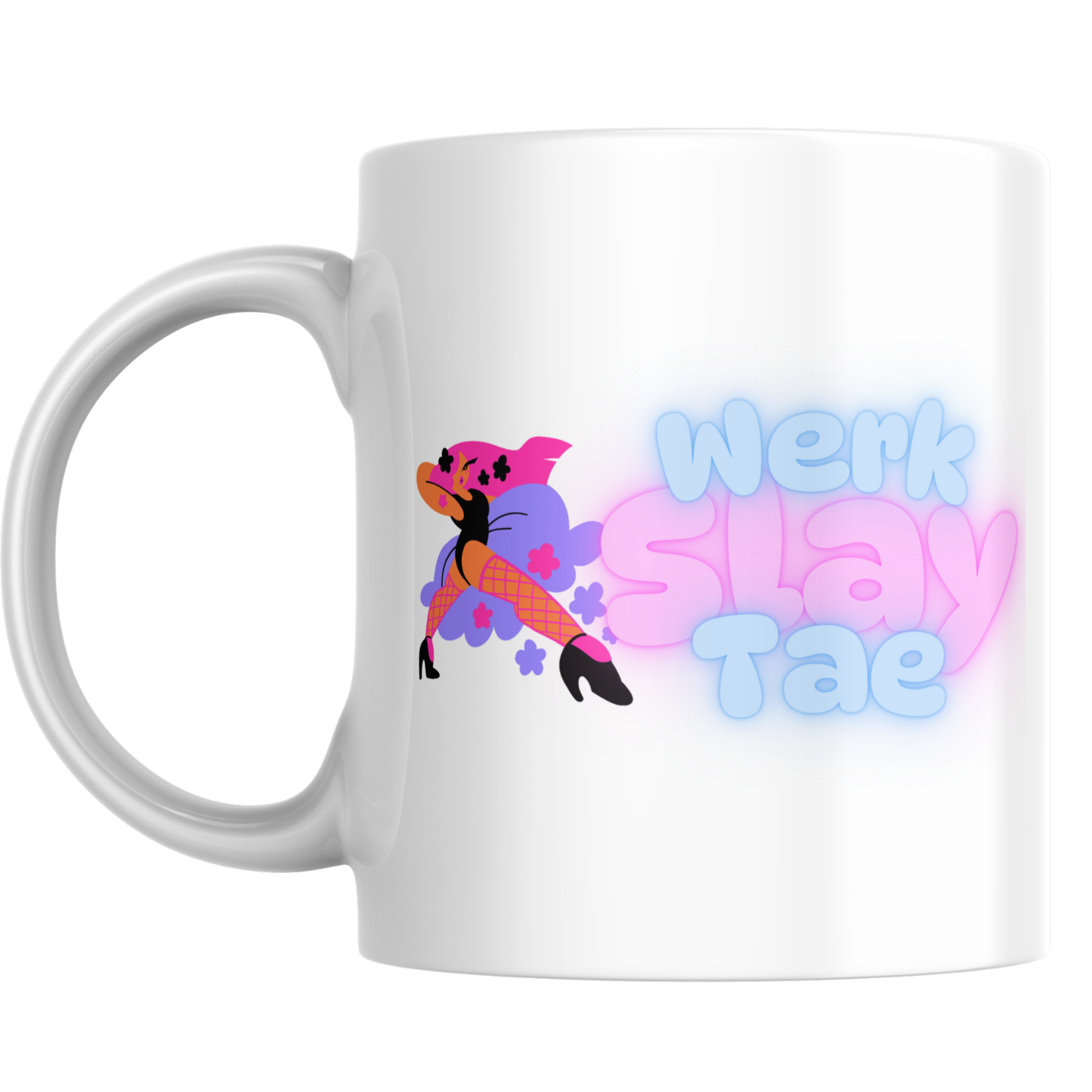 11oz ceramic mug featuring neon “Werk, Slay, Tae” text and a sassy drag queen illustration, perfect for Pride and drag fans.